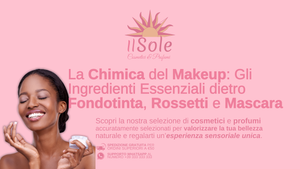 La Chimica del Makeup: Gli Ingredienti Essenziali dietro Fondotinta, Rossetti e Mascara